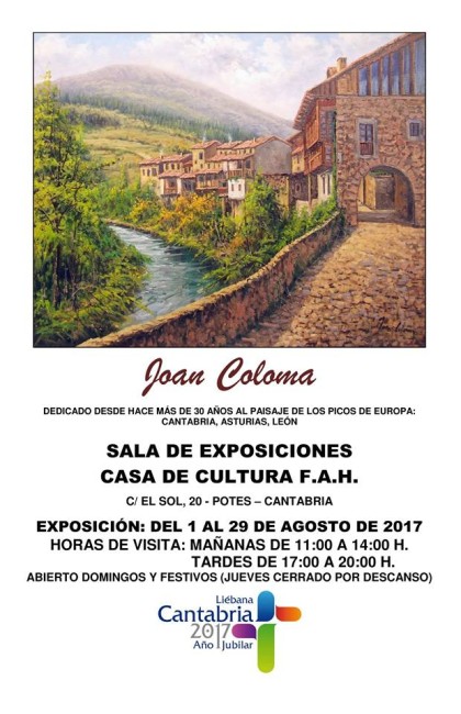 Turismo Cantabria - Turismo Cultural - Año Jubilar Lebaniego -Exposición- Liébana- Potes- Artista - Joan Coloma- Liébana- Potes- Picos de Europa- Cantabria- Pinturas- Cuadro