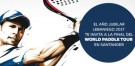 turismo cantabria - año jubilar lebaniego - actividades deportivas - concurso - world padel tour - mazo 2017